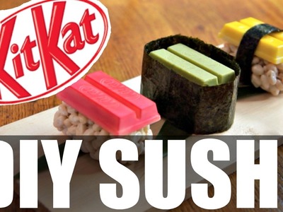 DIY KitKat SUSHI | You Made What?!