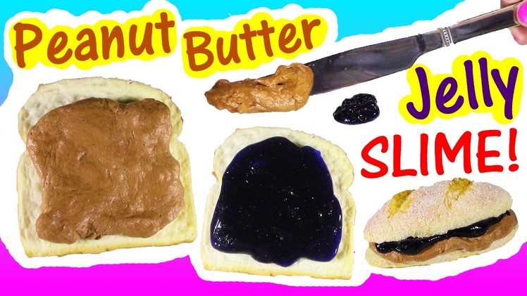 DIY Peanut Butter & Jelly SLIME! Make Your Own Squishy PB&J Sandwich with Glue & Shaving CREAM! FUN