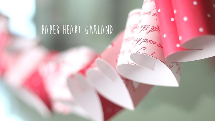 DIY: Valentine Paper Heart Garland