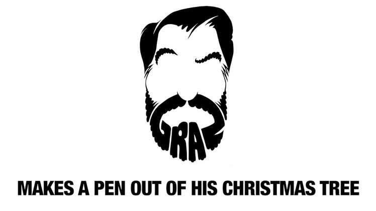 Graz Makes: A Pen Out of His Christmas Tree!