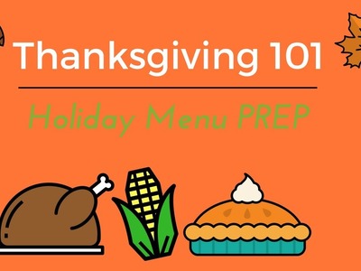 Holiday Prep 101 -Thanksgiving or Christmas| Menu Planning Steps