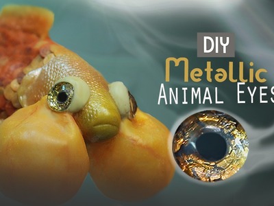 Metallic Animal Eyes DIY