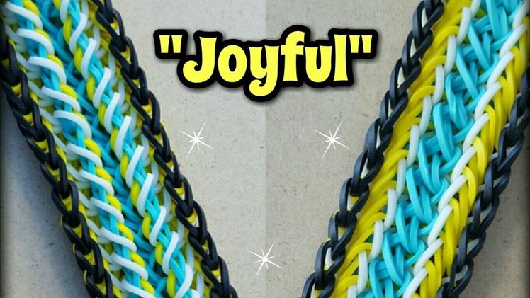 New "Joyful " Rainbow Loom Bracelet. How To Tutorial