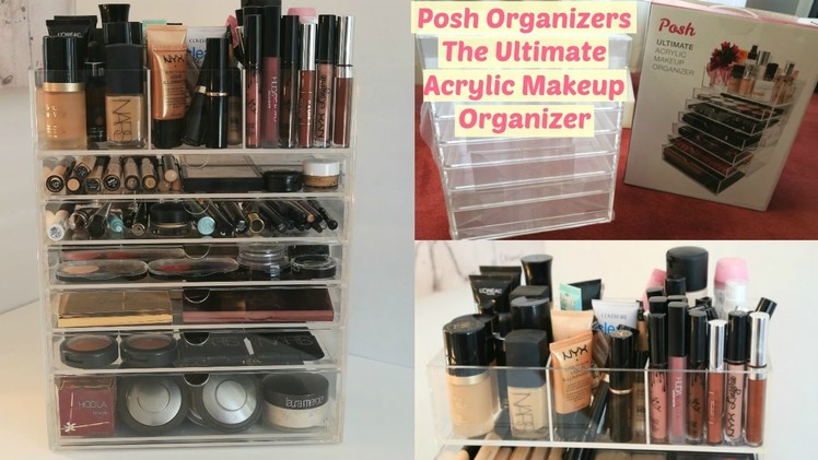 Posh Organizers The Ultimate Acrylic Makeup Organizer Unboxing + How I store my makeup | Arzan Blogs