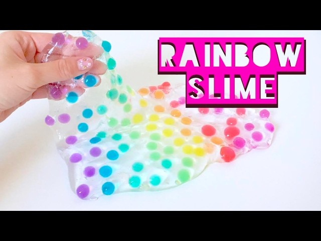 Rainbow Slime with Orbeez or Water Beads