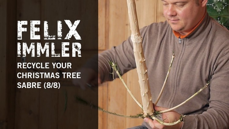 Recycle your used Christmas Tree (8.8) - How to carve a Saber Sword
