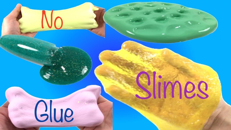 Slime 5 ways Without Glue!! DIY How To Make Slime Without Baking Soda,Borax or Shaving Cream