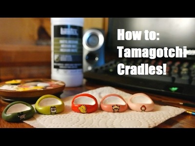 Tutorial: How to Make a Simple Tamagotchi Cradle!