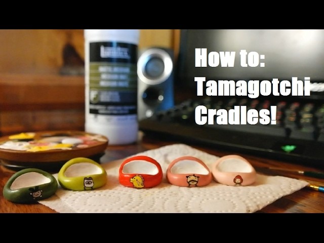 Tutorial: How to Make a Simple Tamagotchi Cradle!