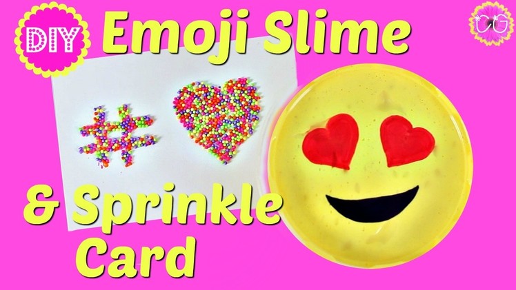 DIY EMOJI SLIME & SPRINKLE CARDS!  FUN SLIME GIFT!  NO BORAX NEEDED!