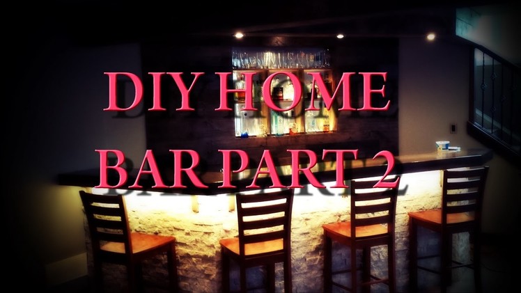 DIY Home Bar - Part 2 - Stone Front