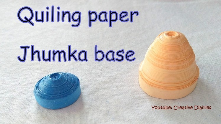 DIY Quiling paper jhumka base: How to make jhumka base at home tutorial I Creative Diaries