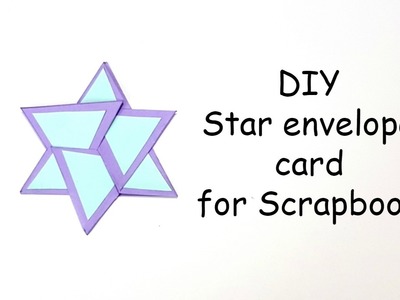 DIY Star card for scrapbook.Diy Tutorial for Scrapbook.diy Star envelope card for Scrapbook