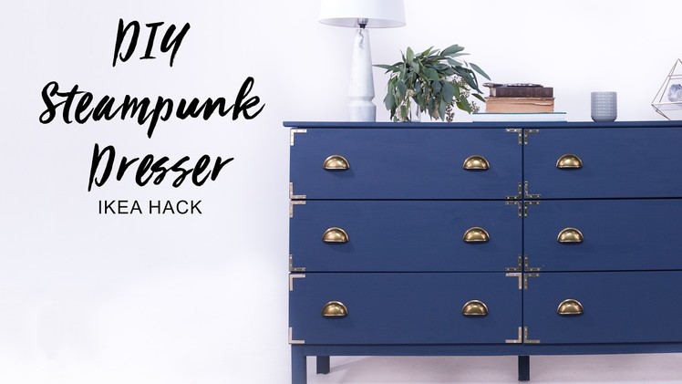 DIY Steampunk Dresser IKEA Hack