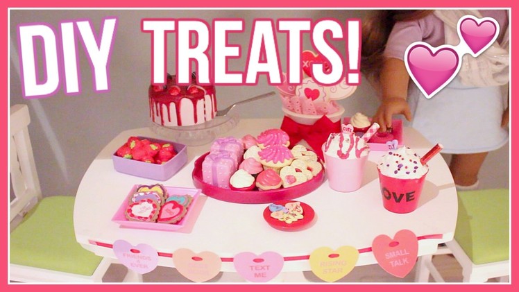 DIY VALENTINE'S DAY TREATS! | American Girl Doll Valentine's Day DIY Treats