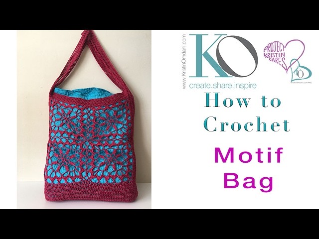 How to Crochet A Large Tote Bag with Motifs