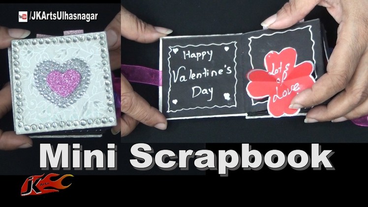 How to make Mini Scrapbook | Valentine's Day Gift Idea | DIY Scrapbook Tutorial | JK Arts 1175