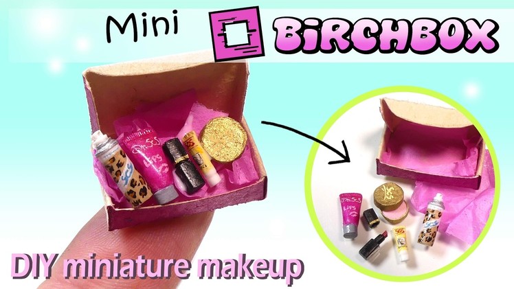 Miniature Birchbox Inspired Tutorial. DIY Miniature Makeup. Dolls.Dollhouse