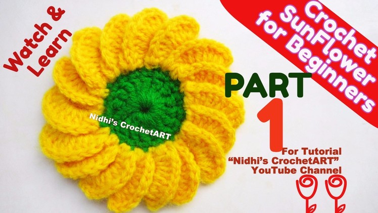 PART 1-How to Crochet Beautiful Sunflower Flower Stitch Step by Step Tutorial for Beginners