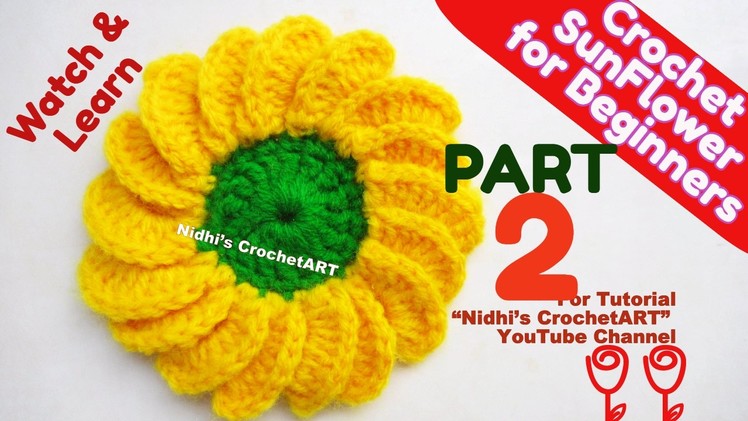 PART 2-How to Crochet Beautiful Sunflower Flower Stitch Step by Step Tutorial for Beginners