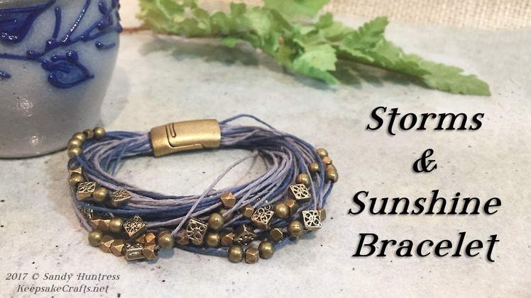 Storms & Sunshine Bracelet Jewelry Tutorial