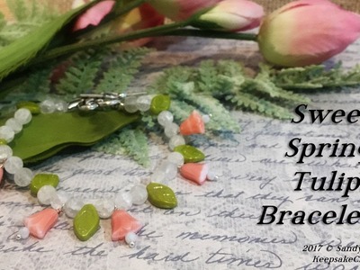 Sweet Spring Tulip Bracelet-Jewelry Tutorial