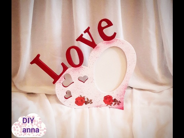 Valentine´s day gift - decoupage picture frame DIY shabby chic ideas decorations craft tutorial