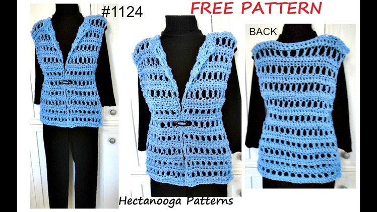 WOMENS CROCHET VEST, free Pattern #1124, QUICK EASY summer vest