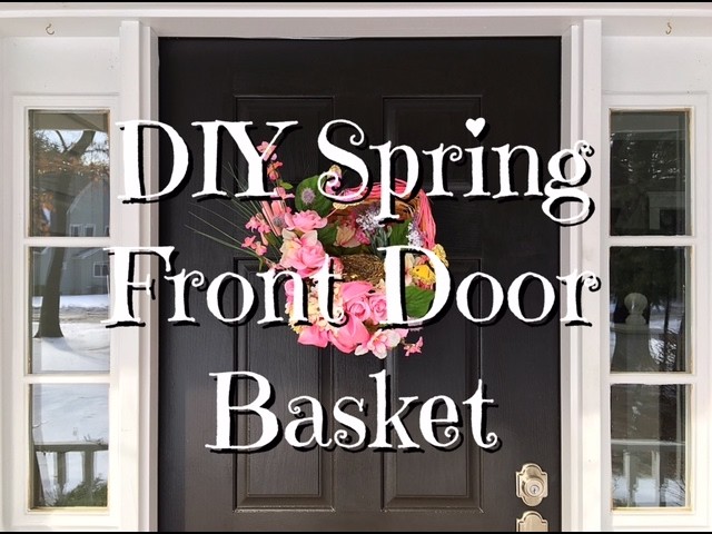 DIY Dollar Tree Spring Door Basket How-To