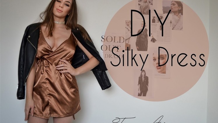 DIY silky dress