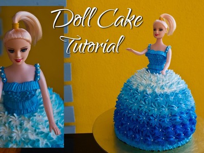 Doll Cake Tutorial ~ By The Terrace Kitchen