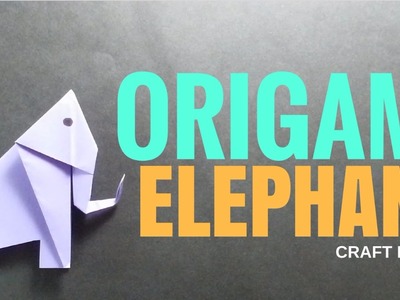 Easy Origami Elephant - How-To Make Paper Elephant Step-by-Step Tutorial - DIY Crafthaven