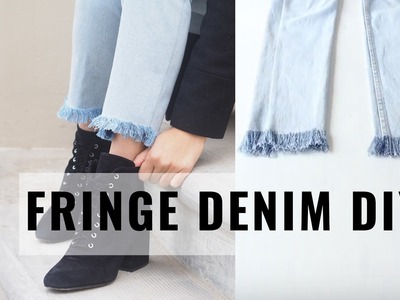Fringe Denim DIY | How to Fray the Hem of your Jeans