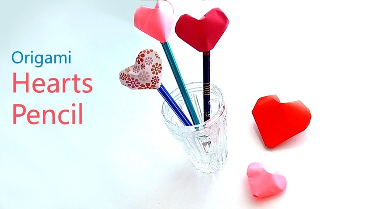 How do Hearts Pencil? Origami Heart on Valentines Day 2017