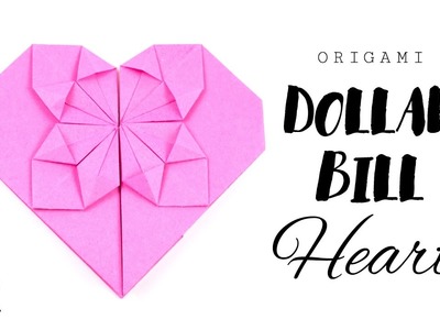 Money Origami Heart Tutorial ♥︎ DIY ♥︎ Paper Kawaii