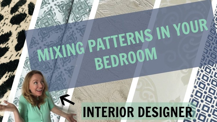 Sheets, bedding and other bedroom patterns. How to mix and match patterns and colors