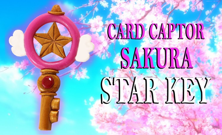 Cardcaptor Sakura Star Key | Polymer Clay Tutorial | Collab w. Darling Craftolate