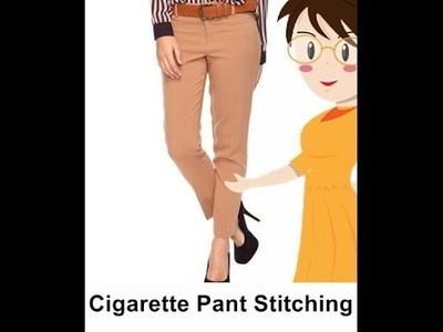 Cigarette Pant Stitching - Tailoring With Usha