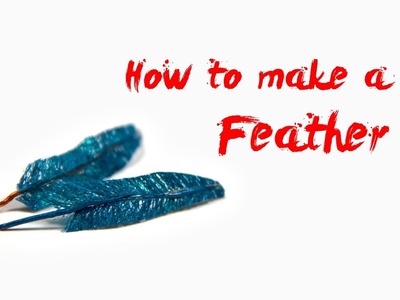 How to Make a Reshapable Feather - Easy Tutorial