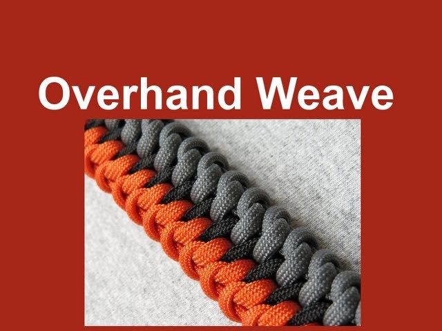 How to make an Overhand Weave Paracord Bracelet Tutorial (Paracord 101)