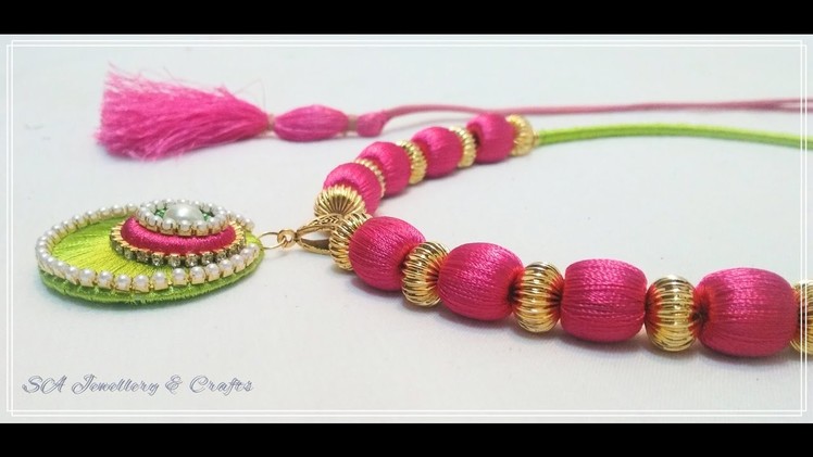 How to make Silk Thread Pendant Necklace at Home !!