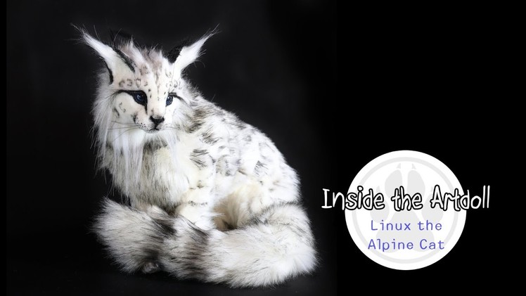 Inside the Artdoll - Linux the Alpine Cat!