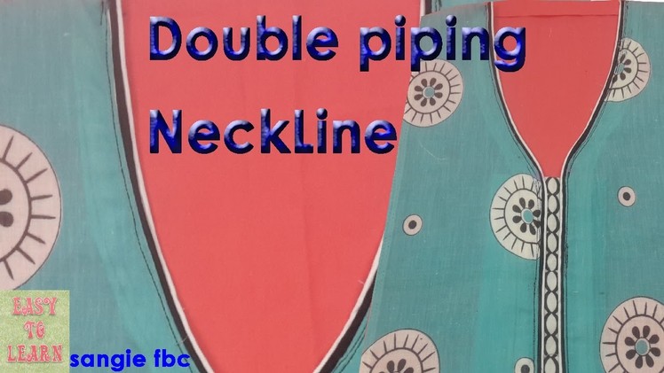 Latest Neck Design For Ladies Kameez-Double Piping Neck Design Cutting& Stitching easy to learn