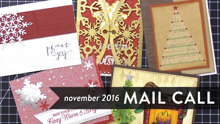 Mail Call November 2016 - Holiday Cards from YOU!