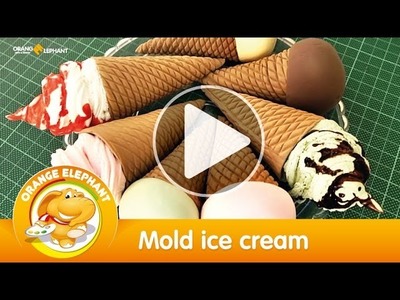Mold ice cream