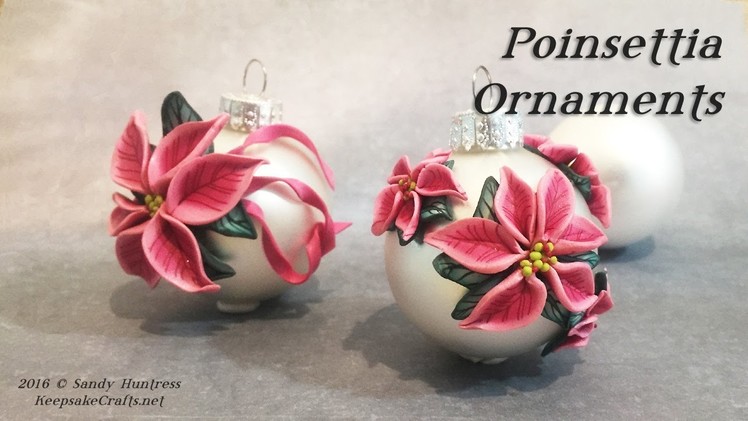 Poinsettia Ornaments-Polymer Clay Christmas Ornaments Series-2016