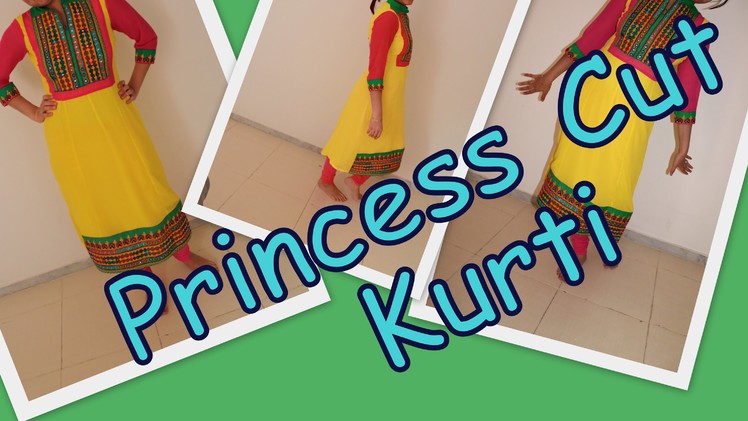 Princess Cut Kurti- Explaination- Part 1