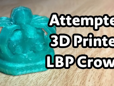 3D Printed LittleBigPlanet Crown Timelapse! (Mostly)