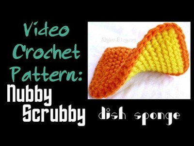 Crochet Pattern: Nubby Scrubby dish sponge