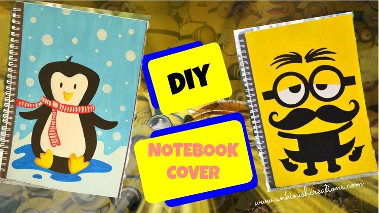 DIY: Cute Notebook cover ideas!! Minion and Penguin